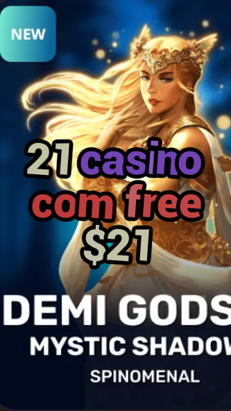 21 casino com free $21-trdjkmsxjksdss.com